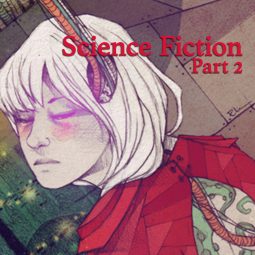 Science Fiction Part II