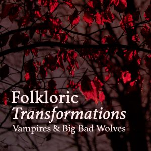 Folkloric Transformations