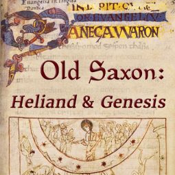 Old Saxon: Heliand and Genesis
