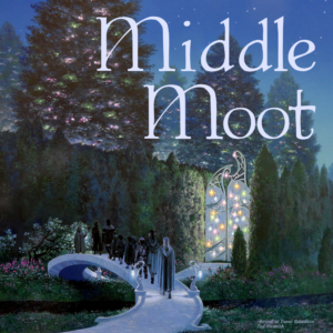 The words Middle Moot float in the air over a gorgeous Ted Naismith image of the fellowhsip crossing a white bridge to a fairy-lit gate through the dense hedges into Lothlorien. Tall trees with lights in the branches can be glimpsed beyond the hedge against the evening twilit sky.